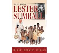 Lester Frank Sumrall Life Story of Lester Sumrall (Tascabile)
