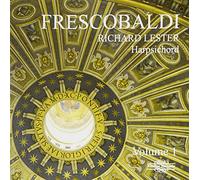 Lester - Frescobaldi: Harpsichord - Volume 1
