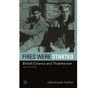 Lester Friedman Films of Fact - British Cinema and Thatcherism (Tascabile)