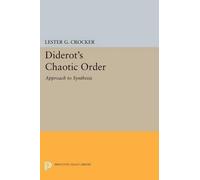 Lester G. Crocker Diderot's Chaotic Order (Tascabile) Princeton Legacy Library