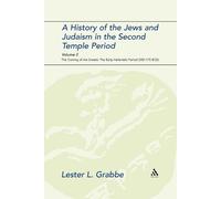 Lester L. Grabb A History of the Jews and Judaism in the Second Temp (Tascabile)