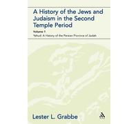 Lester L. Grabb A History of the Jews and Judaism in the Second Temp (Tascabile)