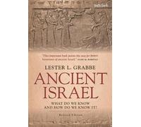 Lester L. Grabb Ancient Israel: What Do We Know and How Do We Know I (Tascabile)
