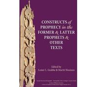 Lester L. Grabb Constructs of Prophecy in the Former and Latter Prop (Tascabile)