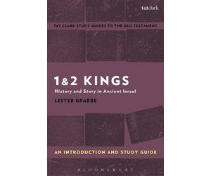 Lester L. Grabbe 1 & 2 Kings: An Introduction and Study Guide (Tascabile)