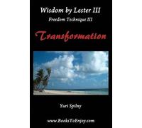 Lester Levenson Wisdom by Lester III Freedom Technique III Transform (Tascabile)