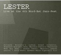 Lester - Live At 6th Nord - Est