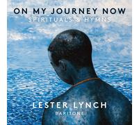 Lester Lynch Lester Lynch: On My Journey Now: Spirituals & Hymns (CD)