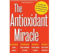 Lester Packer Carol Colman The Antioxidant Miracle (Copertina rigida)