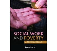 Lester Parrott Social Work and Poverty (Copertina rigida)