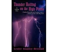 Lester Stanley Orestad Thunder Rolling on the High Plains (Tascabile)