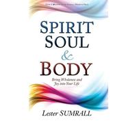 Lester Sumrall Spirit, Soul & Body (Tascabile)