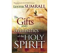 Lester Sumrall The Gifts and Ministries of the Holy Spirit (Tascabile)