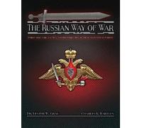 Lester W Grau Charles K Bartles The Russian Way of War (Tascabile)