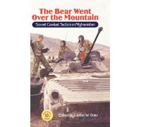 Lester W. Grau The Bear Went Over the Mountain (Copertina rigida)