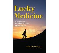 Lester W. Thompson Lucky Medicine (Copertina rigida)