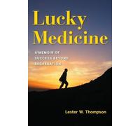 Lester W. Thompson Lucky Medicine (Tascabile)