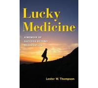 Lester W. Thompson Lucky Medicine (Tascabile)