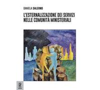 L'esternalizzazione dei servizi nelle Comunità Ministeriali