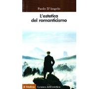 L'estetica del Romanticismo