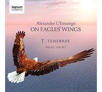 Alexander L'Estrange Alexander L'Estrange: On Eagles' Wings (CD) Album