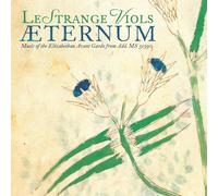 LESTRANGE VIOLS Aeternum / Music of the Elizabethan (CD)