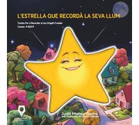 L'estrella que recordà la seva llum: Cuentos P-ROC®