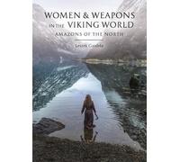 Leszek Gardeła Women and Weapons in the Viking World (Copertina rigida)
