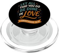 Let All That You Do Be Done In Love Corinthians 16 14 Versetto PopSockets PopGrip per MagSafe