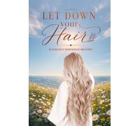 Let Down Your Hair