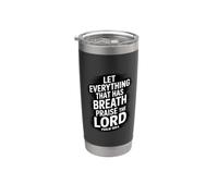 Let Everything That Has Breath Praise The Lord Bicchiere termico in acciaio inox doppia parete