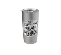 Let Everything That Has Breath Praise The Lord Bicchiere termico in acciaio inox doppia parete