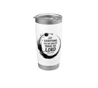Let Everything That Has Breath Praise The Lord Bicchiere termico in acciaio inox doppia parete