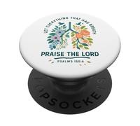 Let Everything That Has Breath Praise The Lord Psalms 150:6 PopSockets PopGrip Adesivo