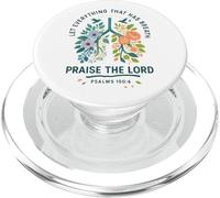 Let Everything That Has Breath Praise The Lord Psalms 150:6 PopSockets PopGrip per MagSafe