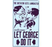 Let George Do It