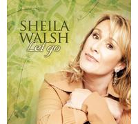 Let Go by Walsh, Sheila (2009) Audio CD