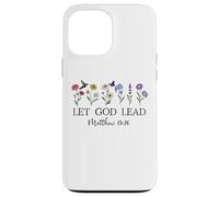 Let God Lead Matthew 19:26 God Quote All Things Are Possible Custodia per iPhone 13 Pro Max
