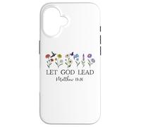 Let God Lead Matthew 19:26 God Quote All Things Are Possible Custodia per iPhone 16