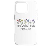 Let God Lead Matthew 19:26 God Quote All Things Are Possible Custodia per iPhone 16 Pro