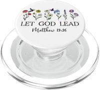 Let God Lead Matthew 19:26 God Quote All Things Are Possible PopSockets PopGrip per MagSafe