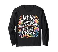Let He Who Is Without sin Cast The First Stone - Maglia a Manica