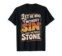 Let He Who Is Without sin Cast The First Stone ||- Maglietta con Stampa Grafica Economica