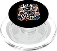 Let He Who Is Without Sin Cast The First Stone - PopSockets PopGrip per MagSafe