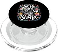 Let He Who Is Without Sin Cast The First Stone |- PopSockets PopGrip per MagSafe