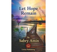 Let Hope Remain: Short Stories Collection