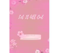Let It All Out