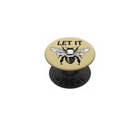 Let it Bee Sign,Be Kind Queen Bee Lovers Bee Kind Bee Design PopSockets PopGrip Adesivo