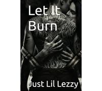 Let It Burn