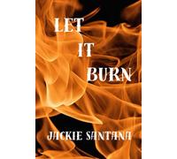Let It Burn